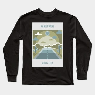 Wander More Worry Less Camping Long Sleeve T-Shirt